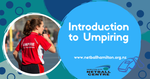 Would you like to pick up the whistle this season?
Come to an Introduction to Umpiring Course!