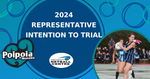2024 Age Group Representative Intention to Trial Registration NOW OPEN!